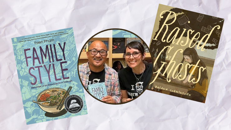 Thien Pham (Bald man, middle-aged, Vietnamese, with glasses) and Briana Loewinsohn (White woman with long brown ponytail and glasses) between the covers of their graphic novels Family Style and Raised by Ghosts