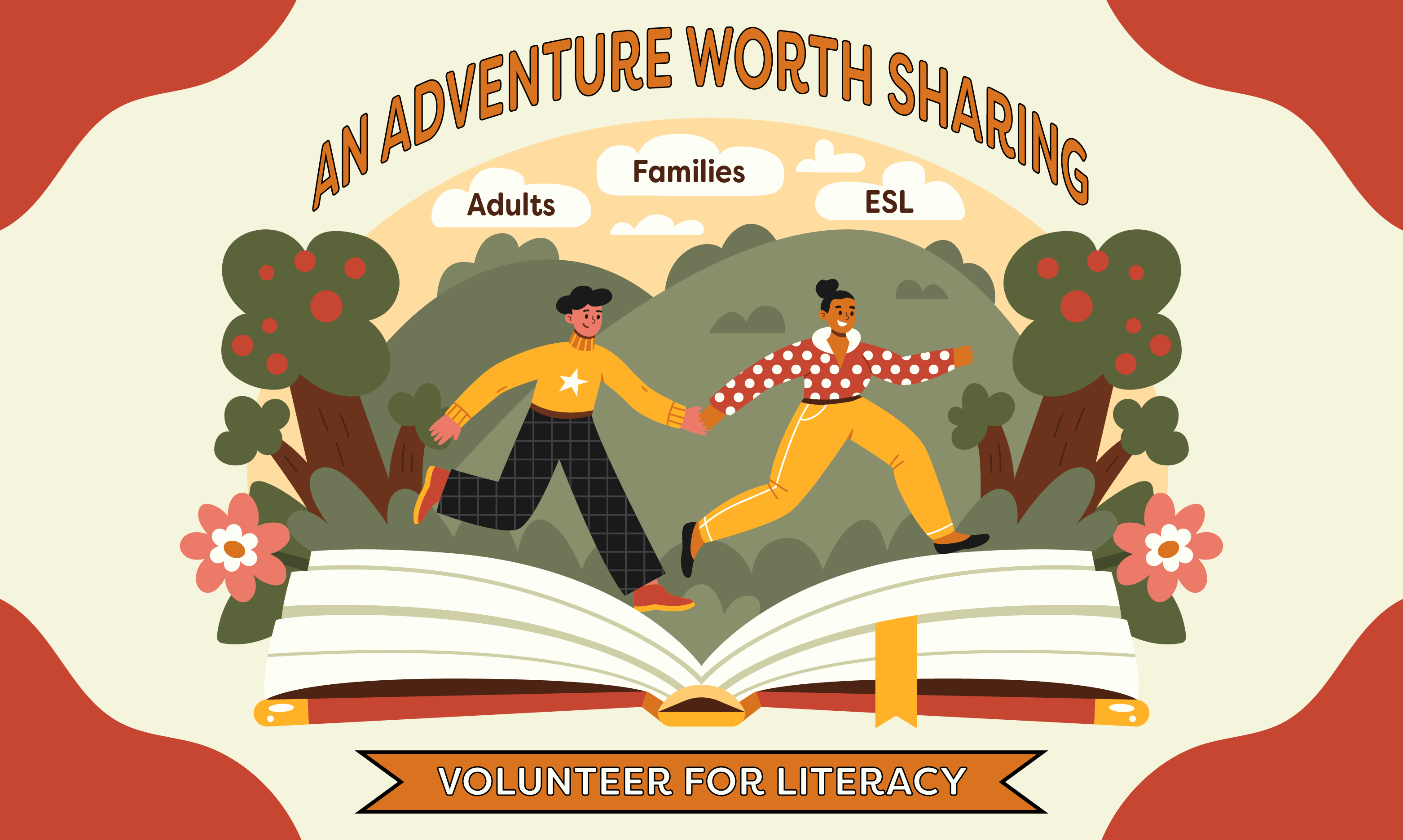 An adventure worth sharing: volunteer for literacy. Illustration of a young man and woman running past hills and trees sprouting from a large open book beneath their feet. The clouds in the sky contain the words 