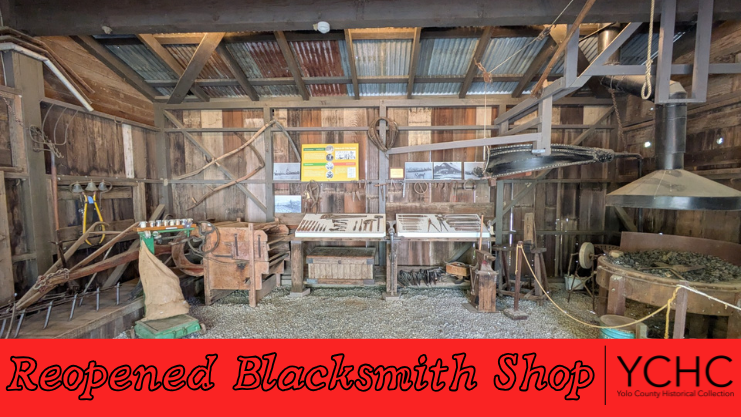 Reopened Blacksmith Shop. Yolo County Historical Collection Logo. Image of historical blacksmith shop.