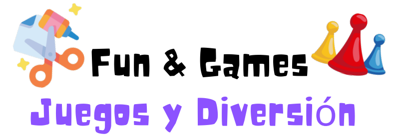 Fun & Games / Juegos y Diversión with clipart of scissors, glue, and paper to the left side and three conical game pieces to the right