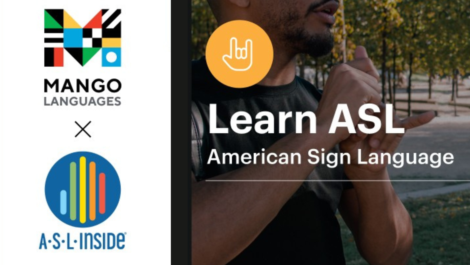 Mango Languages x ASL Inside. Learn ASL (American Sign Language)